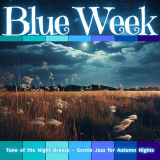 Tune of the Night Breeze – Gentle Jazz for Autumn Nights