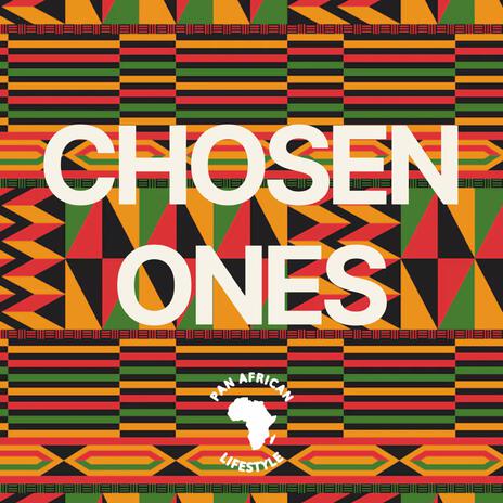 Chosen Ones | Boomplay Music