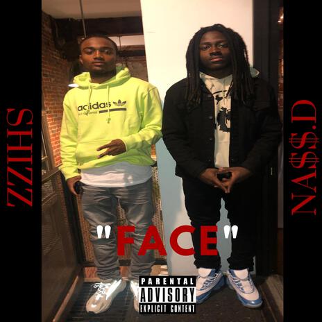 Face ft. Shizz | Boomplay Music