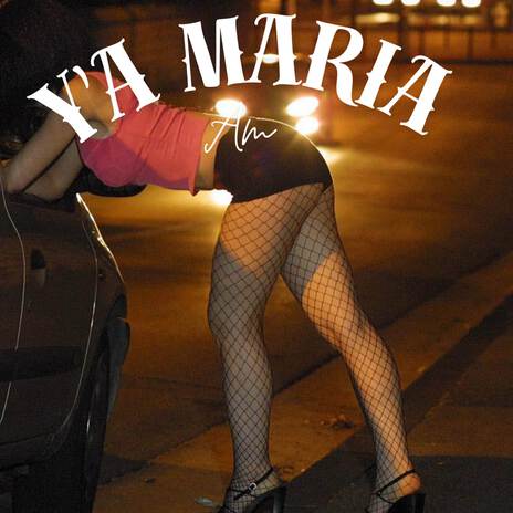 Ya Maria | Boomplay Music