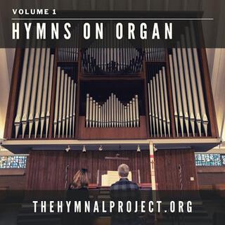 Hymns on Organ, Vol. 1