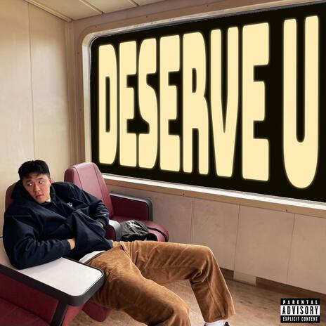 DESERVE U | Boomplay Music