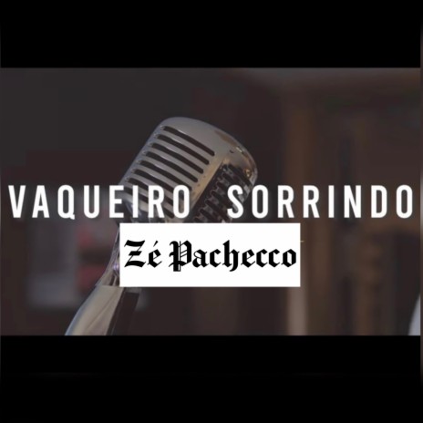 Vaqueiro Sorrindo | Boomplay Music