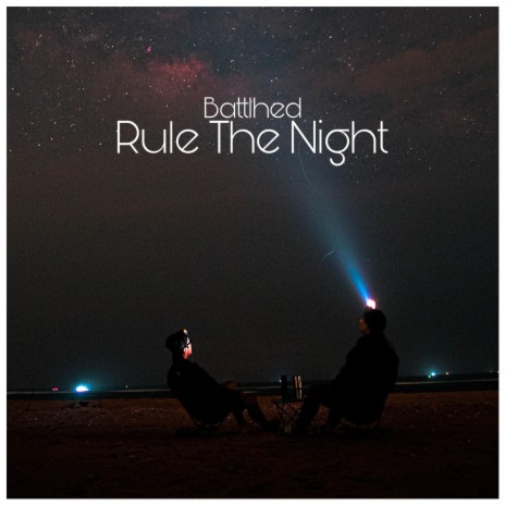 Rule The Night | Boomplay Music