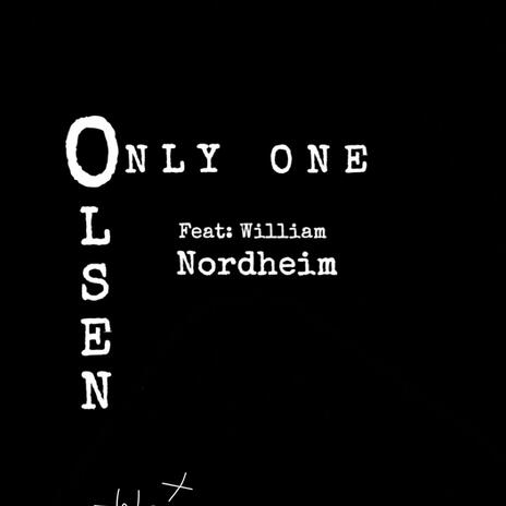 Only One ft. William Nordheim | Boomplay Music