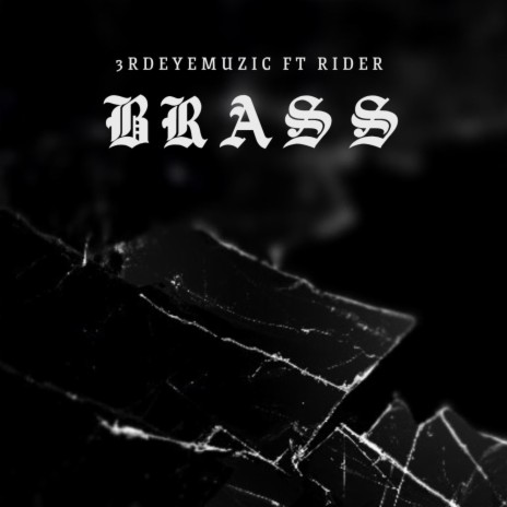 BRASS ft. Rider | Boomplay Music