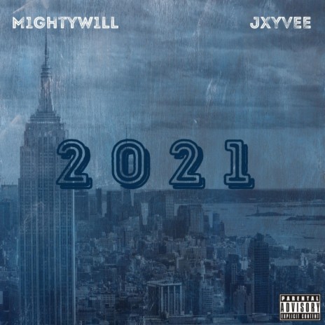 2021 ft. JXYVEE | Boomplay Music