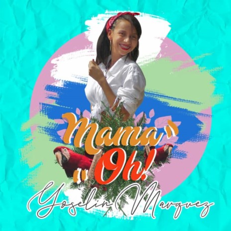 ¡Mamá Oh! | Boomplay Music