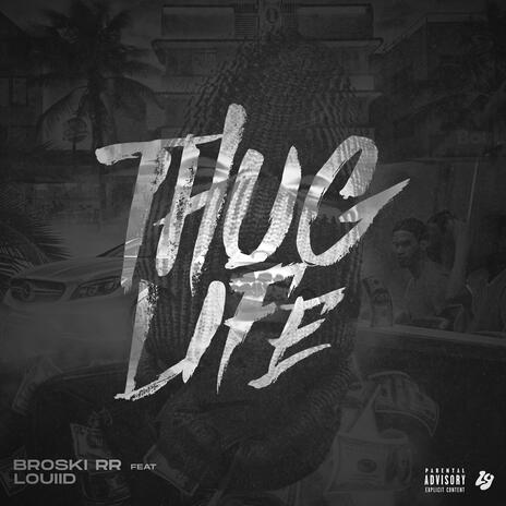 Thug Life ft. Louiid | Boomplay Music