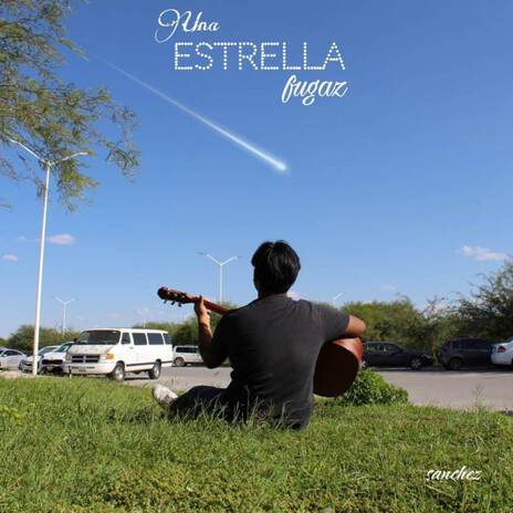 Una Estrella Fugaz | Boomplay Music