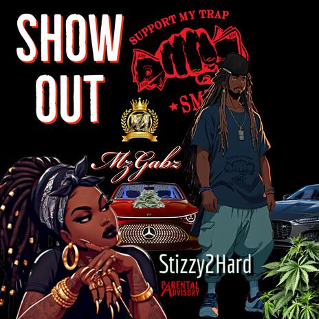 Show Out ft. Mz. Gabz | Boomplay Music