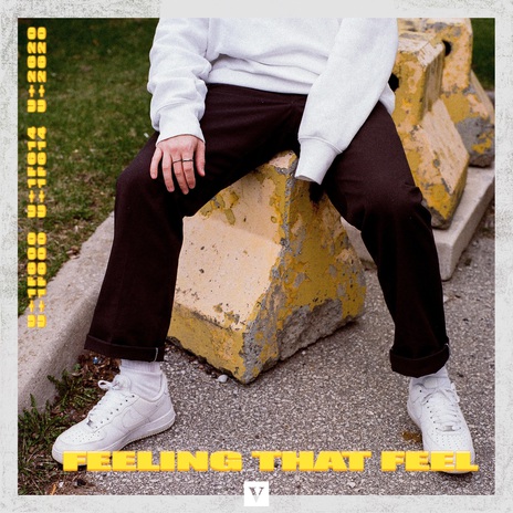 Feeling That Feel | Boomplay Music