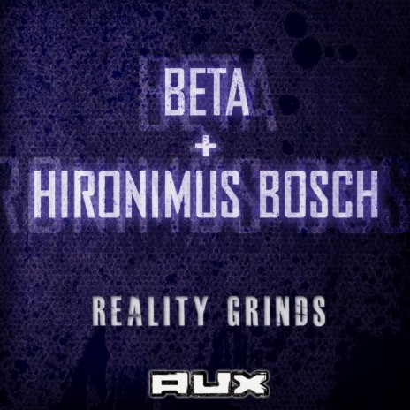 Reality Grinds ft. Hironimus Bosch | Boomplay Music