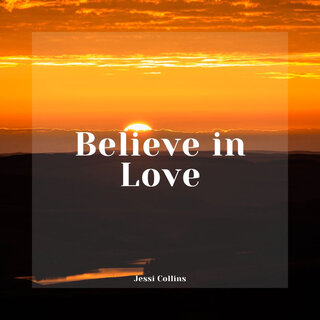 Believe in Love