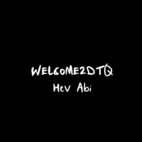 WELCOME2DTQ (Instrumental Version)