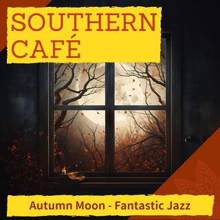 Autumn Moon-Fantastic Jazz