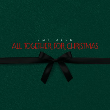 All Together For Christmas | Boomplay Music