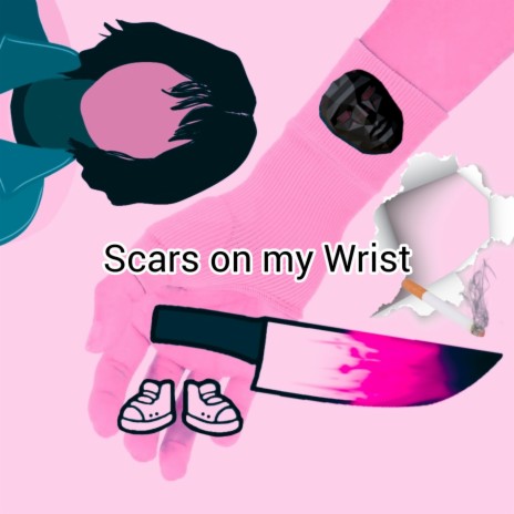 Scars on my Wrist