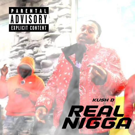 Real Nigga | Boomplay Music