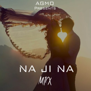 Na Ji Na (Mix)