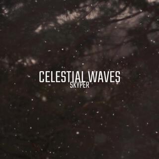 Celestial Waves