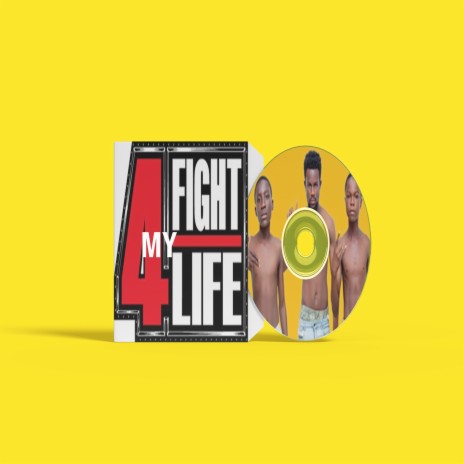 Fight 4 Mylife | Boomplay Music