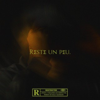 Reste un peu lyrics | Boomplay Music