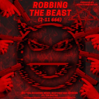 Robbing the Beast (2-11 666)