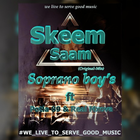 Skeem Saam (Original-Mix) ft. Potla 89 & Real Mxova | Boomplay Music