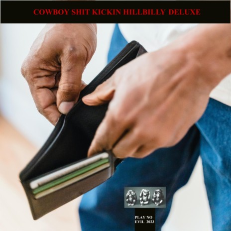 Cowboy Shit Kickin Hillbilly Deluxe | Boomplay Music