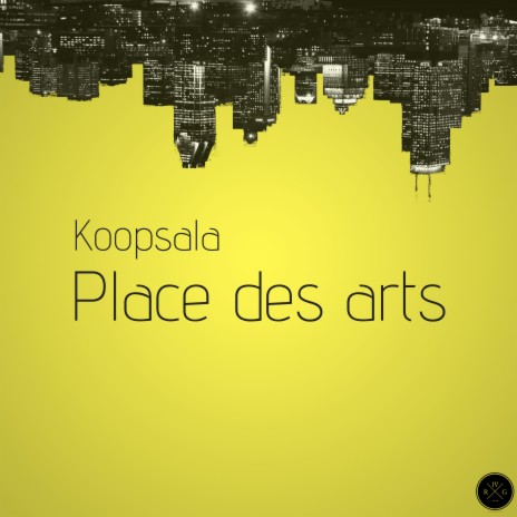 Place des arts | Boomplay Music