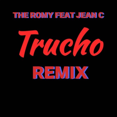 trucho (remix) ft. JeanC