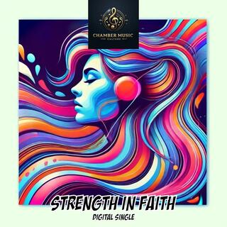 Strength in Faith lyrics | Boomplay Music