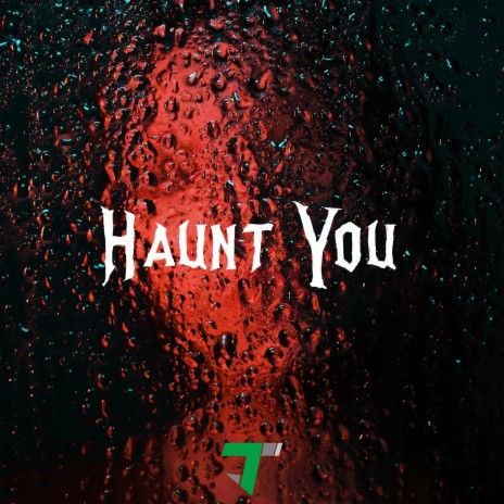 Haunt You | Boomplay Music