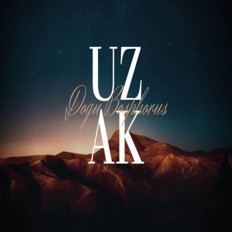 Uzak | Boomplay Music