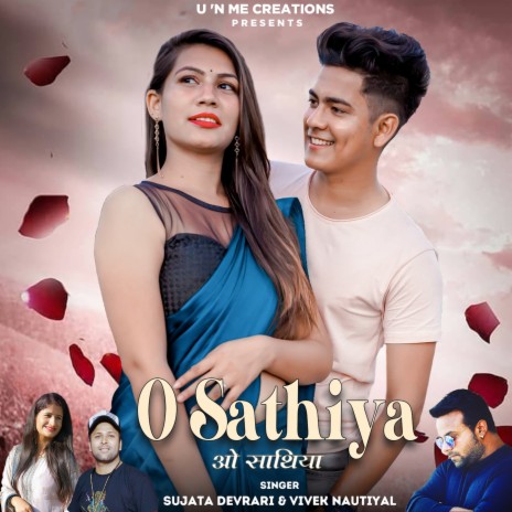 O Sathiya (Garhwali) ft. Vivek Nautiyal | Boomplay Music