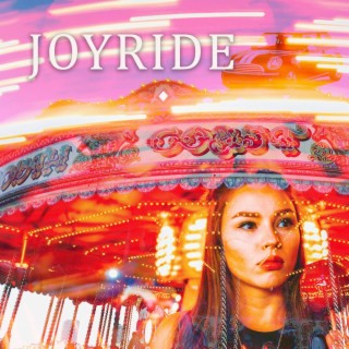 Joyride lyrics | Boomplay Music