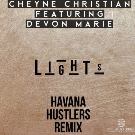 Lights (Havana Hustlers Remix) ft. Devon Marie