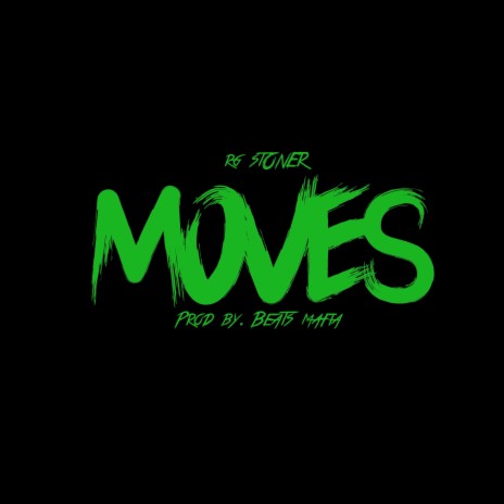 Moves | Boomplay Music