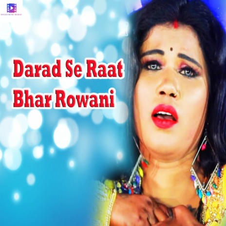 Darad Se Raat Bhar Rowani | Boomplay Music