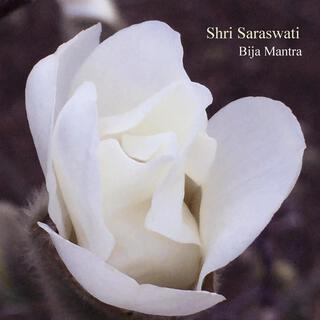 Shri Saraswati Bija Mantra