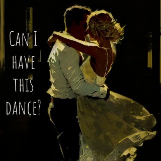 Can I Have This Dance lyrics | Boomplay Music