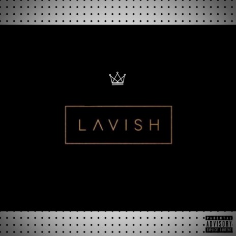 Lavish | Boomplay Music