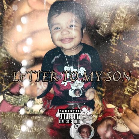 Letter To My Son | Boomplay Music