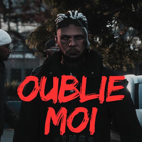 OUBLIE MOI | Boomplay Music