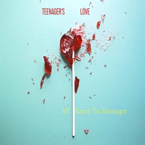 Teenager's Love | Boomplay Music