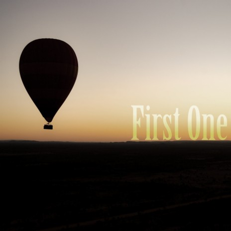 First One | Boomplay Music