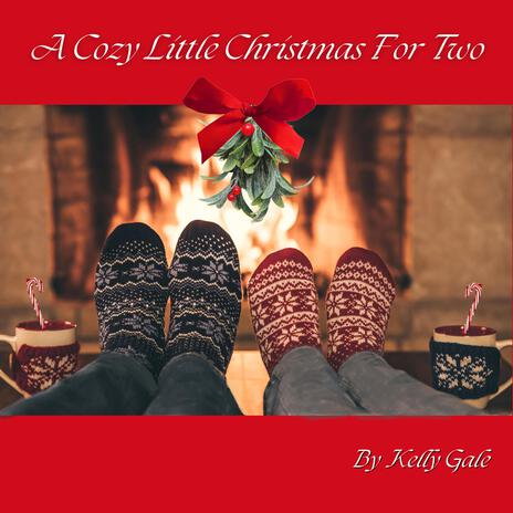 A Cozy Little Christmas For Two | Boomplay Music