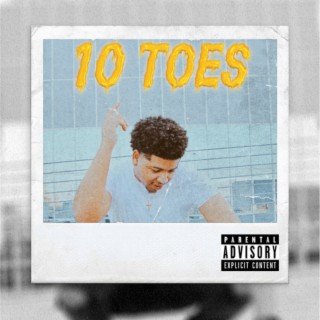 10 Toes lyrics | Boomplay Music