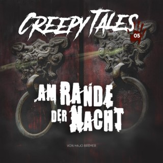 Creepy Tales 05: Am Rande Der Nacht (Von Hajo Bremer)